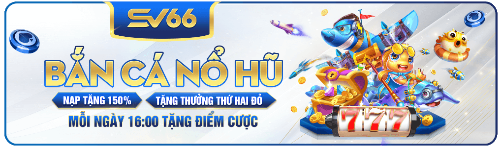 bắn cá nổ hũ